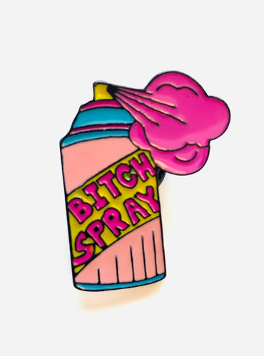 “Bitch Spray” - Funny Enamel  Pin/Brooch