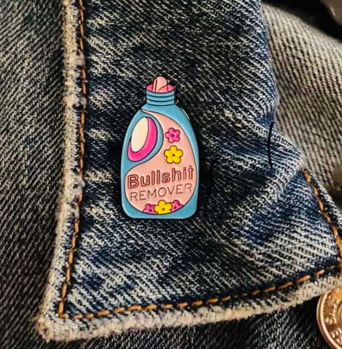 “Bullshit Remover” - Detergent Bottle Enamel Pin